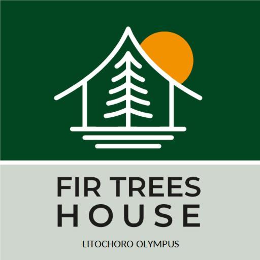 The Fir Trees House - το σπίτι με τα έλατα * Litochoro